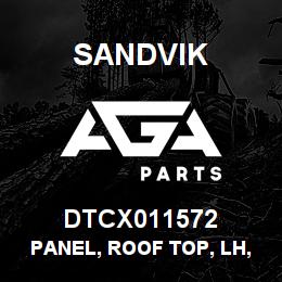 DTCX011572 Sandvik PANEL, ROOF TOP, LH, COMMON, CANOPY | AGA Parts