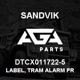 DTCX011722-5 Sandvik LABEL, TRAM ALARM PRESSURE RUSSIAN | AGA Parts