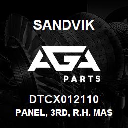 DTCX012110 Sandvik PANEL, 3RD, R.H. MAST SLOPE, CANOPY | AGA Parts