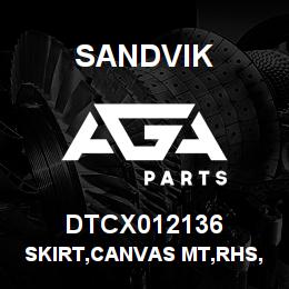DTCX012136 Sandvik SKIRT,CANVAS MT,RHS,2ND,SLOPING DECK | AGA Parts