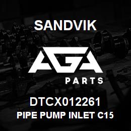 DTCX012261 Sandvik PIPE PUMP INLET C15 | AGA Parts