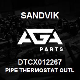 DTCX012267 Sandvik PIPE THERMOSTAT OUTLET C15 | AGA Parts