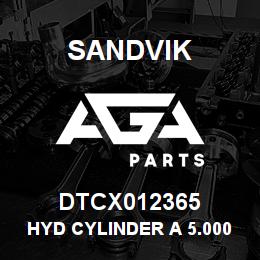 DTCX012365 Sandvik HYD CYLINDER A 5.000 X 12.500 STRO | AGA Parts