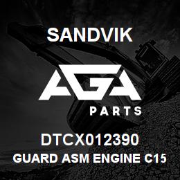 DTCX012390 Sandvik GUARD ASM ENGINE C15 | AGA Parts