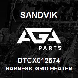 DTCX012574 Sandvik HARNESS, GRID HEATER CUMMINS RB | AGA Parts