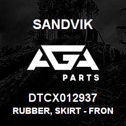 DTCX012937 Sandvik RUBBER, SKIRT - FRONT | AGA Parts