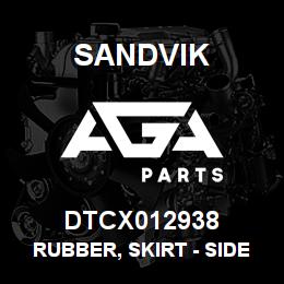 DTCX012938 Sandvik RUBBER, SKIRT - SIDES | AGA Parts