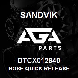 DTCX012940 Sandvik HOSE QUICK RELEASE | AGA Parts