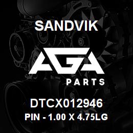 DTCX012946 Sandvik PIN - 1.00 X 4.75LG | AGA Parts