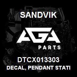 DTCX013303 Sandvik DECAL, PENDANT STATION WRENCH/WINC | AGA Parts