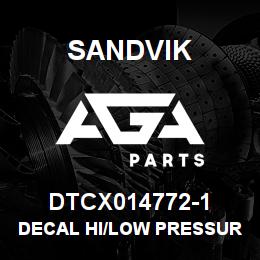 DTCX014772-1 Sandvik DECAL HI/LOW PRESSURE MODE SEL RUS | AGA Parts