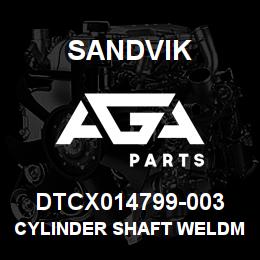 DTCX014799-003 Sandvik CYLINDER SHAFT WELDMENT | AGA Parts