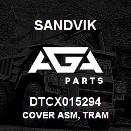 DTCX015294 Sandvik COVER ASM, TRAM | AGA Parts