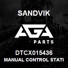 DTCX015436 Sandvik MANUAL CONTROL STATION STEP EXT WL | AGA Parts