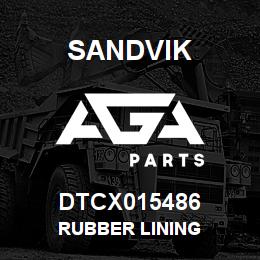 DTCX015486 Sandvik RUBBER LINING | AGA Parts