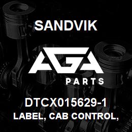 DTCX015629-1 Sandvik LABEL, CAB CONTROL, SPANISH | AGA Parts