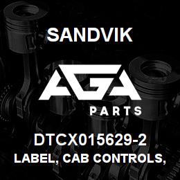 DTCX015629-2 Sandvik LABEL, CAB CONTROLS, FRENCH | AGA Parts