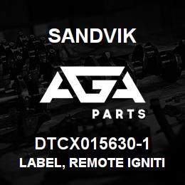 DTCX015630-1 Sandvik LABEL, REMOTE IGNITION, SPANISH | AGA Parts