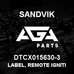 DTCX015630-3 Sandvik LABEL, REMOTE IGNITION, PORTUGUESE | AGA Parts
