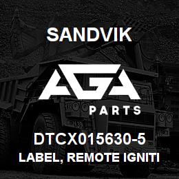 DTCX015630-5 Sandvik LABEL, REMOTE IGNITION, RUSSIAN | AGA Parts