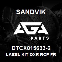 DTCX015633-2 Sandvik LABEL KIT QXR RCP FRENCH | AGA Parts