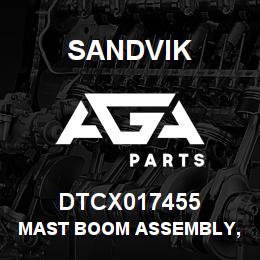 DTCX017455 Sandvik MAST BOOM ASSEMBLY, DR 500 | AGA Parts