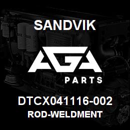 DTCX041116-002 Sandvik ROD-WELDMENT | AGA Parts
