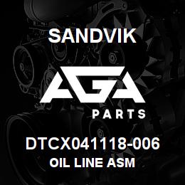 DTCX041118-006 Sandvik OIL LINE ASM | AGA Parts