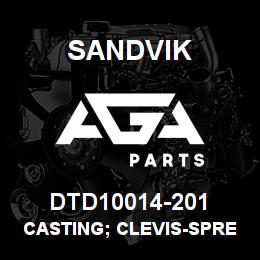 DTD10014-201 Sandvik CASTING; CLEVIS-SPREADER BAR | AGA Parts