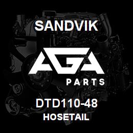DTD110-48 Sandvik HOSETAIL | AGA Parts