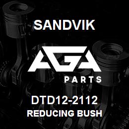 DTD12-2112 Sandvik REDUCING BUSH | AGA Parts