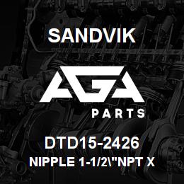 DTD15-2426 Sandvik NIPPLE 1-1/2"NPT X 1-5/8"JIC | AGA Parts