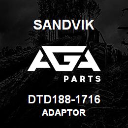 DTD188-1716 Sandvik ADAPTOR | AGA Parts