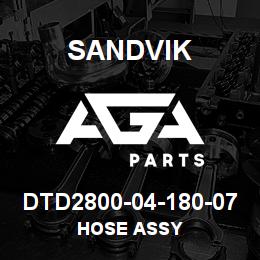 DTD2800-04-180-07 Sandvik HOSE ASSY | AGA Parts