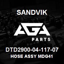 DTD2900-04-117-07 Sandvik HOSE ASSY MDG41 | AGA Parts