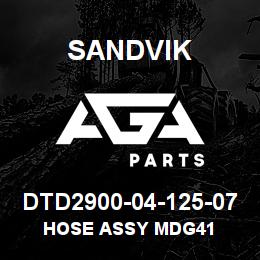 DTD2900-04-125-07 Sandvik HOSE ASSY MDG41 | AGA Parts