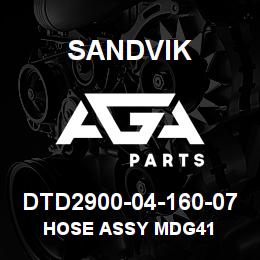 DTD2900-04-160-07 Sandvik HOSE ASSY MDG41 | AGA Parts