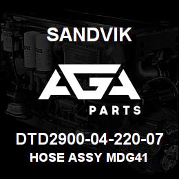 DTD2900-04-220-07 Sandvik HOSE ASSY MDG41 | AGA Parts