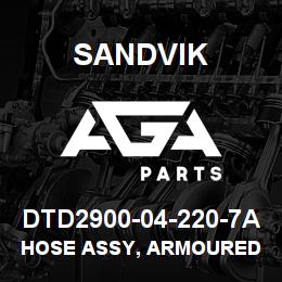 DTD2900-04-220-7A Sandvik HOSE ASSY, ARMOURED MDG41 | AGA Parts