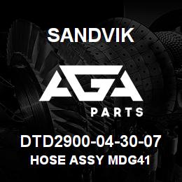 DTD2900-04-30-07 Sandvik HOSE ASSY MDG41 | AGA Parts