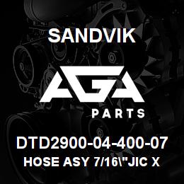 DTD2900-04-400-07 Sandvik HOSE ASY 7/16"JIC X 1/4"HOSE MDG41 | AGA Parts