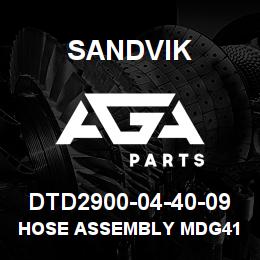 DTD2900-04-40-09 Sandvik HOSE ASSEMBLY MDG41 | AGA Parts