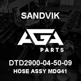 DTD2900-04-50-09 Sandvik HOSE ASSY MDG41 | AGA Parts