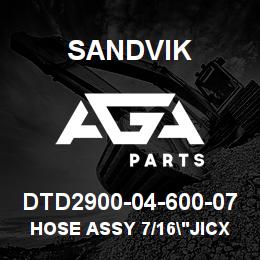 DTD2900-04-600-07 Sandvik HOSE ASSY 7/16"JICX1/4HOSE MDG41 | AGA Parts