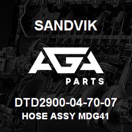 DTD2900-04-70-07 Sandvik HOSE ASSY MDG41 | AGA Parts