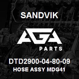 DTD2900-04-80-09 Sandvik HOSE ASSY MDG41 | AGA Parts