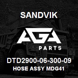 DTD2900-06-300-09 Sandvik HOSE ASSY MDG41 | AGA Parts