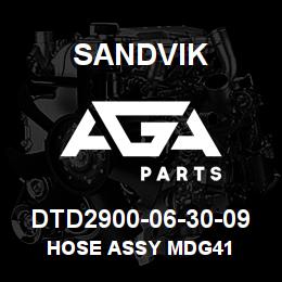 DTD2900-06-30-09 Sandvik HOSE ASSY MDG41 | AGA Parts