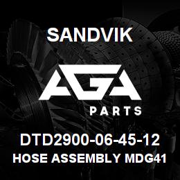 DTD2900-06-45-12 Sandvik HOSE ASSEMBLY MDG41 | AGA Parts