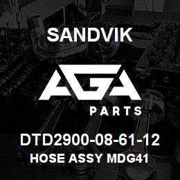 DTD2900-08-61-12 Sandvik HOSE ASSY MDG41 | AGA Parts